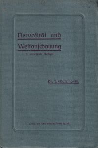 Seller image for Nervositt und Weltanschauung. Studien zur seelischen Behandlung Nervser. for sale by Bcher Eule