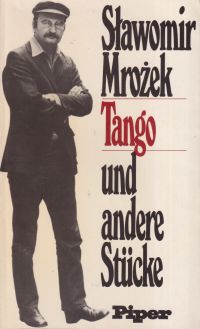 Bild des Verkufers fr Tango und andere Stcke. Aus d. Polnischen bertragen von Ludwig Zimmerer. zum Verkauf von Bcher Eule