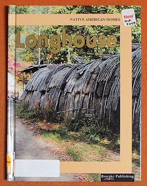 Seller image for Longhouse (Native American Homes) for sale by GuthrieBooks