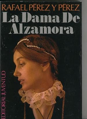 Immagine del venditore per Rafael Perez y Perez: La dama de Alzamora venduto da El Boletin