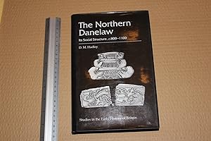 Imagen del vendedor de The Northern Danelaw: Its Social Structure, c.800-1100 (Studies in the Early History of Britain) a la venta por Stephen Rench