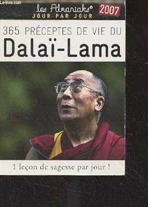 Image du vendeur pour 365 prceptes de vie du Dala-Lama - "Les Almaniaks jour par jour" 2007 mis en vente par Le-Livre