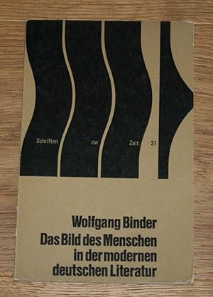 Bild des Verkufers fr Das Bild des Menschen in der modernen deutschen Literatur. zum Verkauf von Antiquariat Gallenberger