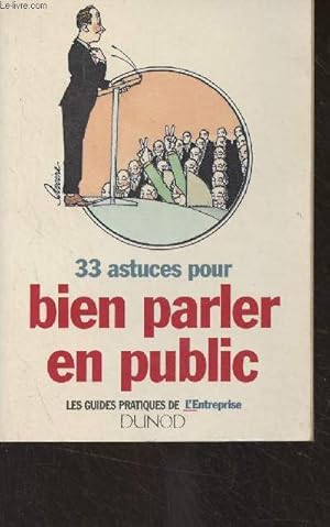 Image du vendeur pour 33 astuces pour bien parler en public mis en vente par Le-Livre