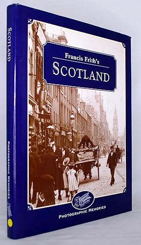 Francis Frith's Scotland: Photographic Memories