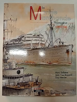 Imagen del vendedor de La Marine Marchande franaise 1939-1940 a la venta por Les Kiosques