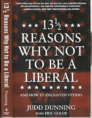 Seller image for 13 1/2 Reasons Why Not to be a Liberal: And How to Enlighten Others for sale by Blacks Bookshop: Member of CABS 2017, IOBA, SIBA, ABA