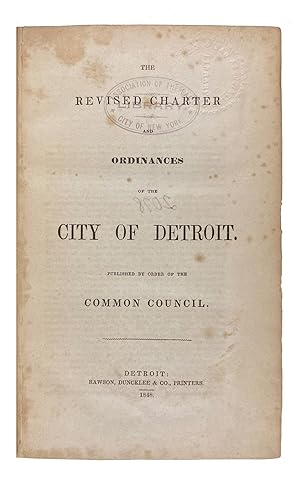 The Revised Charter and Ordinances of the City of Detroit