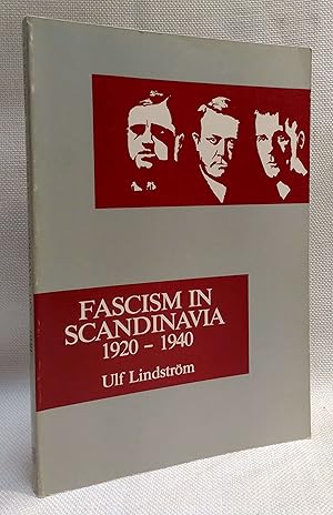 Fascism in Scandinavia: 1920-1940