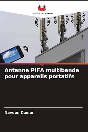 Bild des Verkufers fr Antenne PIFA multibande pour appareils portatifs zum Verkauf von moluna