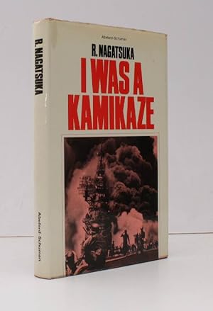 Seller image for I was a Kamikaze. The Knights of the Divine Wind. Translated from the French by Nina Rootes. With an Introduction by Pierre Clostermann. [First English Edition]. BRIGHT, CLEAN COPY IN DUSTWRAPPER for sale by Island Books