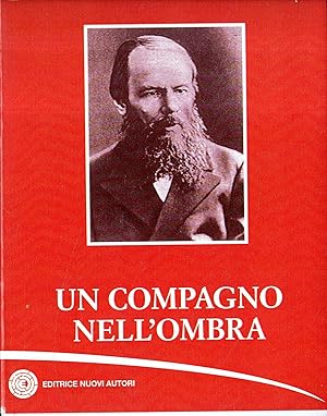 Un compagno nell'ombra : schede dostoevskiane