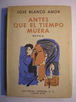 Seller image for Antes que el tiempo muera for sale by Librera Antonio Azorn
