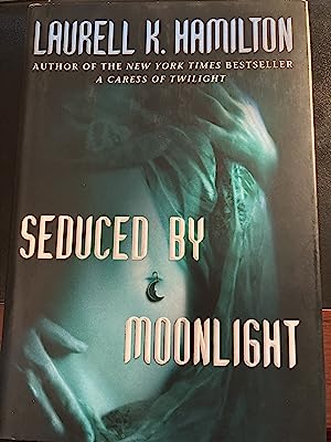 Seduced by Moonlight, ("Meredith Gentry" Series Book 3), *SIGNED*, First Edition, New