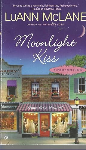 Seller image for Moonlight Kiss: A Cricket Creek Novel for sale by Vada's Book Store