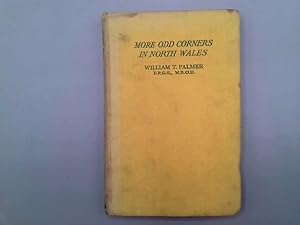 Imagen del vendedor de More Odd Corners in North Wales a la venta por Goldstone Rare Books