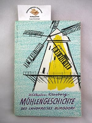 Bild des Verkufers fr Mhlengeschichte des Landkreises Burgdorf. Schriften des Niederschsischen Heimatbundes e.V. ; N.F. Band 35; Verffentlichungen des Niederschsischen Amtes fr Landesplanung und Statistik : Reihe A, 2. N.F. ; Bd. 35 zum Verkauf von Chiemgauer Internet Antiquariat GbR