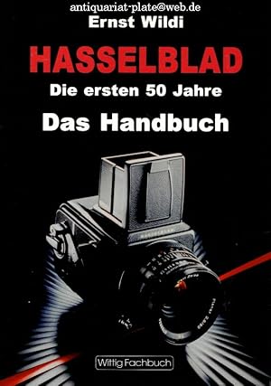 Imagen del vendedor de Das offizielle Hasselblad-Handbuch. (The Hasselblad Manual) a la venta por Antiquariat-Plate