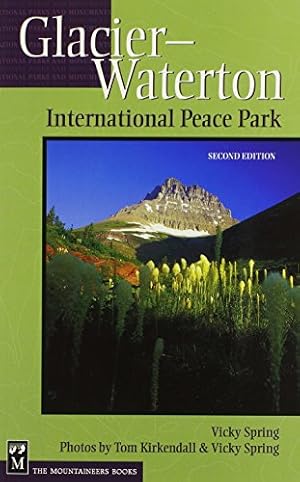 Imagen del vendedor de Glacier-Waterton International Peace Park a la venta por Reliant Bookstore