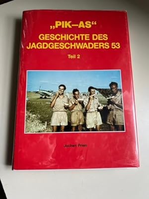 Image du vendeur pour Ace of Spades : History of Jagdgeschwader 53 - Volume 2 - Unit History of JG-53 Pik-As (Signed, Limited) mis en vente par Michael J. Toth, Bookseller, ABAA