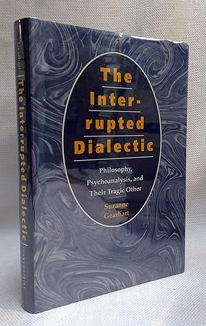 Seller image for The Interrupted Dialectic: Philosophy, Psychoanalysis, and Their Tragic Other (Parallax: Re-visions of Culture and Society) for sale by Book House in Dinkytown, IOBA