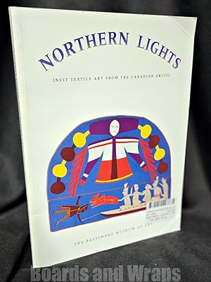 Seller image for Northern Lights Inuit Textile Art from the Canadian Arctic for sale by Boards & Wraps