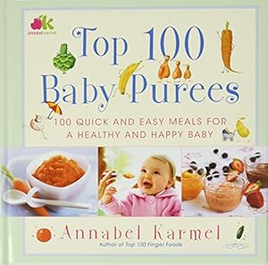 Seller image for TOP 100 BABY PUREES: TOP 100 BAB for sale by Reliant Bookstore