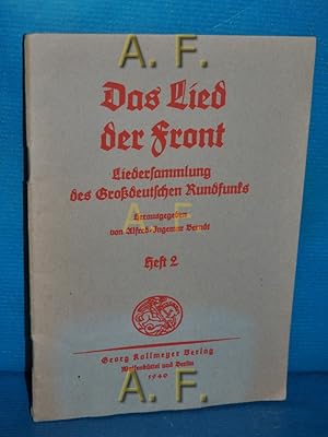 Image du vendeur pour Das Lied der Front, Heft 2 : Liedersammlung der Grodeutschen Rundfunks. mis en vente par Antiquarische Fundgrube e.U.