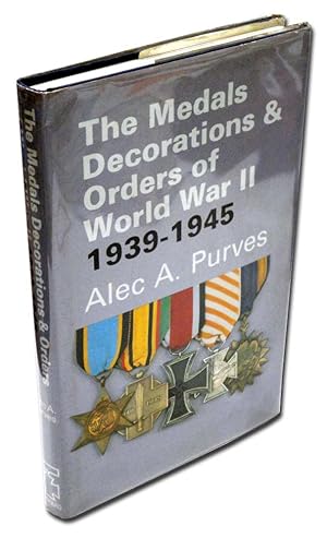 Seller image for The Medals Decorations & Orders of the World War II: 1939-1945 for sale by Blue Dragon Books