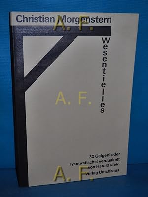 Immagine del venditore per Wesentielles : 30 Galgenlieder. Typografischst verdunkelt von Harald Klein venduto da Antiquarische Fundgrube e.U.