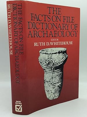 Seller image for THE FACTS ON FILE DICTIONARY OF ARCHAEOLOGY for sale by Kubik Fine Books Ltd., ABAA