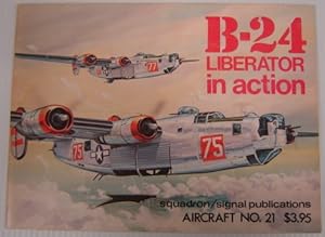 Image du vendeur pour B-24 Liberator In Action - Aircraft No. 21 mis en vente par Books of Paradise