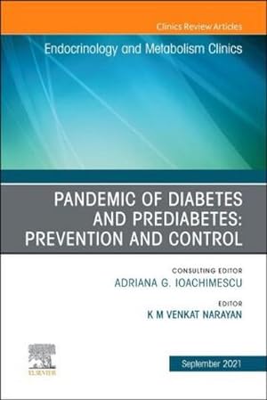 Seller image for Pandemic of Diabetes and Prediabetes: Prevention and Control, an Issue of Endocrinology and Metabolism Clinics of North America : Volume 50-3 for sale by AHA-BUCH GmbH
