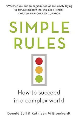 Seller image for Simple Rules: How to Succeed in a Complex World for sale by WeBuyBooks