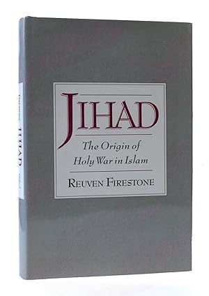 Immagine del venditore per JIHAD: THE ORIGIN OF HOLY WAR IN ISLAM venduto da Rare Book Cellar