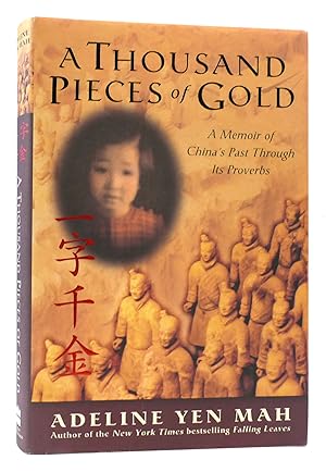 Seller image for A THOUSAND PIECES OF GOLD A Memoir of China's Past through its Proverbs for sale by Rare Book Cellar