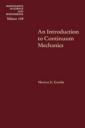 Seller image for An Introduction to Continuum Mechanics for sale by AHA-BUCH GmbH