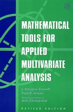Image du vendeur pour Mathematical Tools for Applied Multivariate Analysis mis en vente par AHA-BUCH GmbH