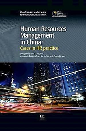 Image du vendeur pour Human Resources Management in China : Cases in HR Practice mis en vente par AHA-BUCH GmbH
