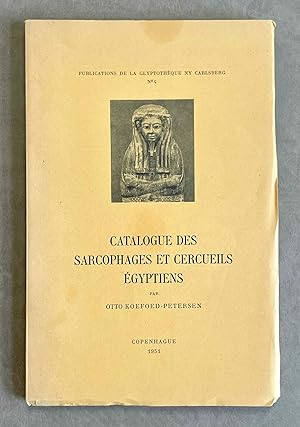 Seller image for Ny-Carlsberg Glyptotek. Catalogue des sarcophages et cercueils gyptiens for sale by Meretseger Books