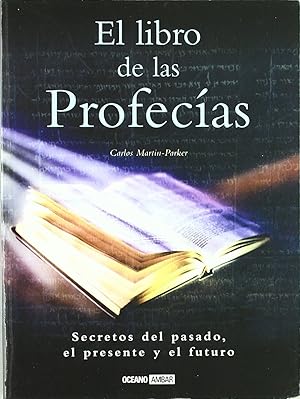 Immagine del venditore per El Libro De Las Profecas (Esoterica) (Spanish Edition) venduto da Librairie Cayenne