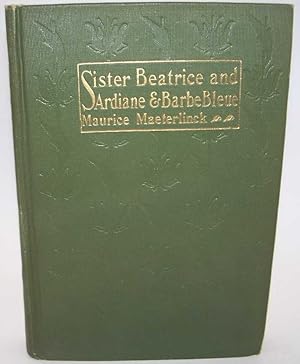 Image du vendeur pour Sister Beatrice and Ardiane and Barbe Bleue: Two Plays mis en vente par Easy Chair Books