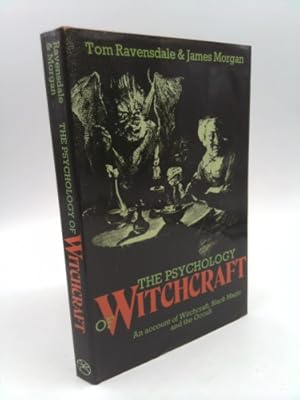 Seller image for The Psychology of Witchcraft: An Account of Witchcraft, Black Magic, and the Occult for sale by ThriftBooksVintage