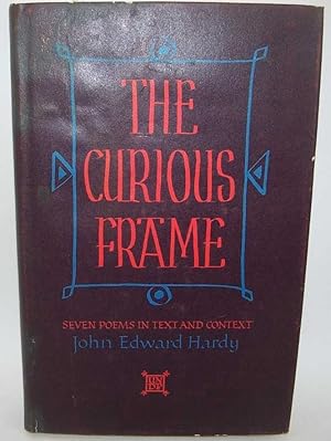 Seller image for The Curious Frame: Seven Poems in Text and Context for sale by Easy Chair Books