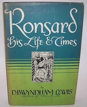 Immagine del venditore per Ronsard: His Life and Times venduto da Easy Chair Books