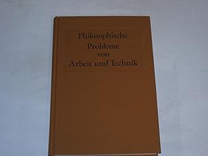 Imagen del vendedor de Philosophische Probleme von Arbeit und Technik. a la venta por Der-Philo-soph
