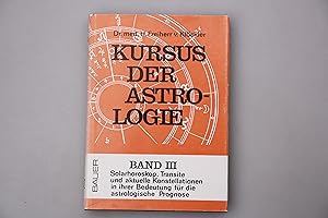 Bild des Verkufers fr KURSUS DER ASTROLOGIE - BAND 3. zum Verkauf von INFINIBU KG