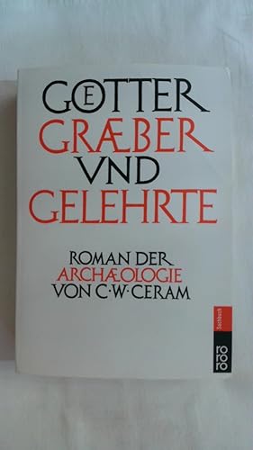 Bild des Verkufers fr GTTER, GRBER UND GELEHRTE: ROMAN DER ARCHOLOGIE. zum Verkauf von Buchmerlin