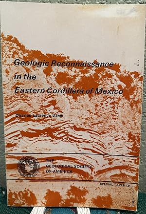 Imagen del vendedor de Geologic reconnaissance in the eastern cordillera of Mexico a la venta por Crossroads Books