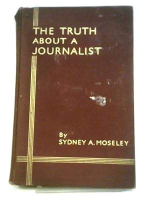 The Truth About a Journalist